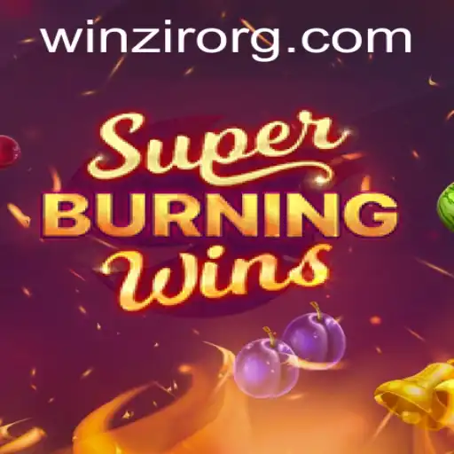 SuperBurningWins: A Classic Slot Game Experience with Winzir